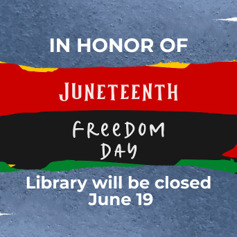 Juneteenth Library Closed June 19 2025 nf