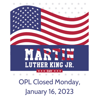 OPL Closed Monday January 16 2023